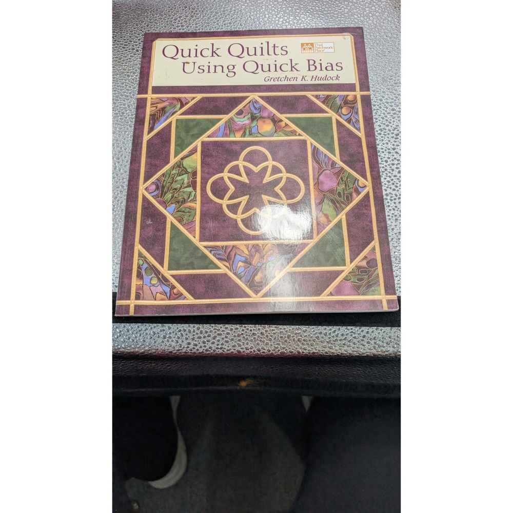 Quick Quilts Using Quick Bias Gretchen K Hudock Quilting Pattern Book 1564774295